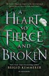 Brigid Kemmerer - A Heart So Fierce and Broken