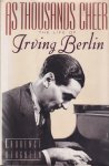 Bergreen, Laurence - As Thousands Cheer. The Life of Irving Berlin