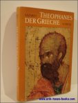 LAZAREV, Viktor N.; - THEOPHANES DER GRIECHE UND SEINE SCHULE,