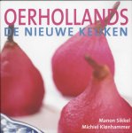Manon Sikkel - De nieuwe keuken Oerhollands / De nieuwe keuken