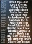 - Grote fotografen/Famous Photographers: Robert Capa, Anton Corbijn, Raymond Rutting, Stephan Vanfleteren, Helmut Newton, Joost van den Broek, Herni Cartier-Bresson, Guus Dubbelman, Carl De Keyzer, Hans Heus, Robert Doisneau, Rob Hornstra, Gerar...