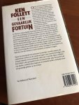 Follett, K. - Een gevaarlijk fortuin / druk 1