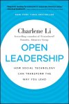 Li, Charlene - Open How Leaders Win When They Let Go Li, Charlene - Open How Leaders Win When They Let Go