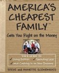 Economides, Steve, Economides, Annette - America's Cheapest Family Gets You Right on the Money