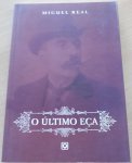Real, Miguel - O último Eça