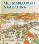 Gian Paolo Ceserani - Met Marco Polo naar China