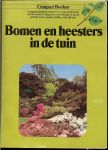 Browne Janet  &  Ward, Brian - Bomen en heesters in de tuin  .. Dit rijk geillustreerde boek is bedoeld voor iedereen die van bomen en heesters  houdt .