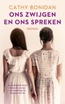 Bonidan, Cathy - Bonidan, Cathy-Ons zwijgen en ons spreken (nieuw)