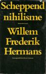 Hermans, Willem Frederik - Scheppend nihilisme