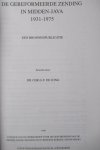 Reenders, H. Dr. deel 1 / Jong, de Chr. G.F. Dr. dl. 2 / Reenders, H. Dr. dl. 1 - De gereformeerde zending in Midden Java 1859 - 1931 deel 1. / 1931- 1975 deel 2