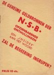 (NSB) - De geheime geldbronnen der N.S.B.
