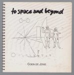 Jong, Coen de - To space and beyond