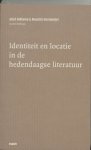 ... - (1) Identiteit En Locatie In De Hedendaagse Literatuur
