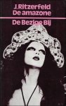 RITZERFELD, J. - DE AMAZONE. I. DE SCHRIJVER EN ZIJN DOCHTER. II. TIEN DAGEN AAN ZEE. III. ANIMA JE REINSTE FILM. RITZERFELD, J. - DE AMAZONE. I. DE SCHRIJVER EN ZIJN DOCHTER. II. TIEN DAGEN AAN ZEE. III. ANIMA JE REINSTE FILM.