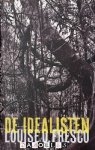 Louise O. Fresco - De Idealisten