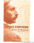 MONFREID, Henri de. - Ecrits d'aventurier Tome 1. Lettres d'Abyssinie.