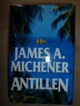 Michener, J.A. - Antillen / druk 1