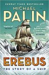 Michael Palin 20811 - Erebus: the story of a ship