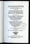 HAMEL, P. van - Pharmacopaea Hodierna ofte Hedendaegsche Apotheek (1749). HAMEL, P. van - Pharmacopaea Hodierna ofte Hedendaegsche Apotheek (1749).