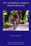 Elleke van Kraalingen - Het Evangelie Volgens Jacob Cornelis