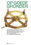 DE HAAN, MR. P.; BRUSSAARD, PROF. DRS. B.K.; THIADENS, IR. TH.J.G.; BOGAERTS, PROF. DR. IR. M.J.M.; E.A. - Op goede gronden. Een bundel opstellen ter gelegenheid van het 150-jarig bestaan van de Dienst van het Kadaster en de Openbare Registers.