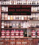 Kathryn A. Morrison, Kathryn Morrison - English Shops and Shopping