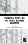 Vanessa Ratten, Ted Hayduk - Statistical Modelling and Sports Business Analytics
