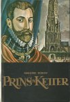 Bowen, Marjorie - Prins en ketter