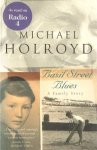 HOLROYD, MICHAEL - Basil street blues
