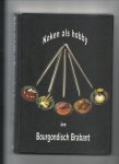 Kalmthout, C.A.J.M. van - Koken als hobby in Bourgondisch Brabant deel 2 Kalmthout, C.A.J.M. van - Koken als hobby in Bourgondisch Brabant deel 2