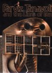 TANAVOLI, Parviz - Venetia PORTER, David GALLOWAY, Behzed HATAM et al - Parviz Tanavoli and the Lions of Iran. TANAVOLI, Parviz - Venetia PORTER, David GALLOWAY, Behzed HATAM et al - Parviz Tanavoli and the Lions of Iran.