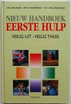 Schade J P, Haneveld G T, Hellendoorn R A - Nieuw handboek eerste hulp Veilig uit - veilig thuis