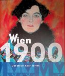 Becker, Edwin & Sabine Grabner - Wien 1900: Der Blick nach innen