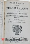 Estella, [Stella] Diego de, [Didakus] - De Versmaading der Wereltsche Ydelheden. Begrepen in drie Deelen. In 't Nederduyts vertaalt deur E. v. H. [E. v. H. is Everhardus van der Hooght.]. De Derde Druk, Van nieuws overgezien, en met het Spaans Exemplaar vergeleeken. En met schoone K...