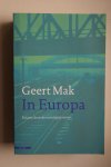 Geert Mak - Atlas: IN EUROPA reizen door de 20e eeuw