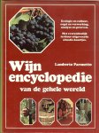 Paronetto Lamberto  Nederlandse vertaling en bewerking  Drs A.C.A. Lemmers  en Drs G.F. Oomens - Wynencyclopedie van de gehele wereld / druk 1