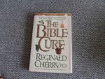 Cherry, Reginald - The Bible Cure