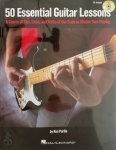 Ken Parille - 50 Essential Guitar Lessons A Source of Tips, Licks, and Tricks of the Trade to Vitalize Your Playing