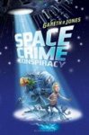 Gareth P. Jones - The Space Crime Conspiracy