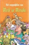 M.H. Karels-Meeuse - Karels-Meeuse, M.H.-Het weggeefplan van Mark en Marieke
