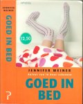 Weiner, Jennefer .. Vertaald door Sophie Brinkman ..   Foto auteur Casper Tringale - Goed In Bed.