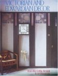 Cooper, Jeremy - Victorian and Edwardian Decor. From the Gothic Revivial to Art Nouveau