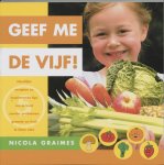 Nicola Graimes - Geef Me De Vijf