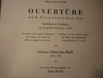 Bach; J. S. (1685-1750) - Franzosische Ouverture fur Klavier (Cembalo), Ursprungliche Fassung in c-moll - Zum ersten mal herausgegeben von Hans David