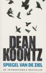 Dean Koontz - Spiegel Van De Ziel