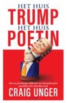 Craig Unger - Het huis Trump, het Huis Poetin