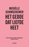 Michèlle Schimscheimer - Het gedoe dat liefde heet
