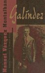 M. Vazquez Montalban - Galí­ndez