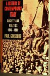 GINSBORG Paul Prof. - A History of Contemporary Italy. Society and Politics 1943-1988