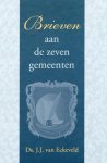 Ds. J.J. van Eckeveld - Eckeveld, Ds. J.J. van-Brieven aan de zeven gemeenten